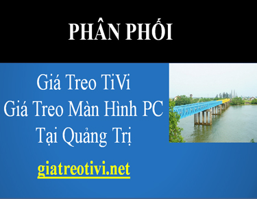 Cửa Hàng Bán Giá Treo TiVi Tại Quảng Trị