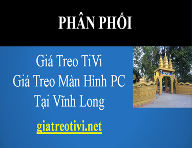 Cửa Hàng Bán Giá Treo TiVi Tại Vĩnh Long