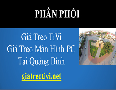 Cửa Hàng Bán Giá Treo TiVi Tại Quảng Bình